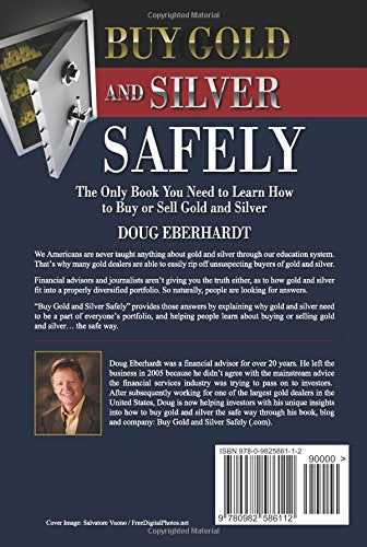 Buy Gold and Silver Safely: The Only Book You Need to Learn How to Buy or Sell Gold and Silver