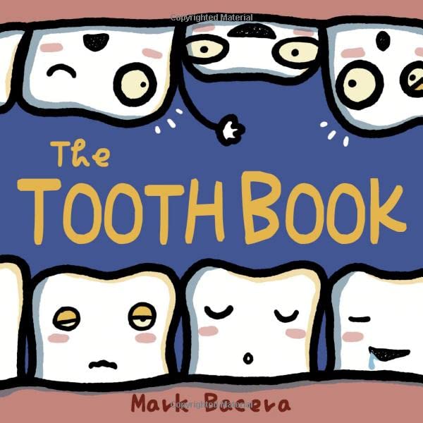 The Tooth Book: A Book for Children to Enjoy and Learn About Teeth, Cavities, and Other Dental Health Facts (The Bewildering Body)