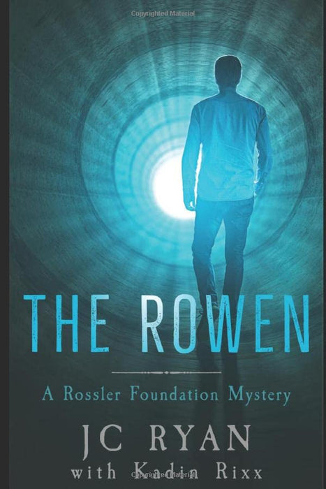 The Rowen (A Rossler Foundation Mystery)