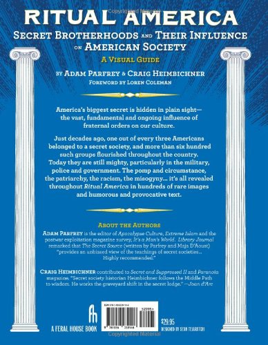 Ritual America: Secret Brotherhoods and Their Influence on American Society: A Visual Guide