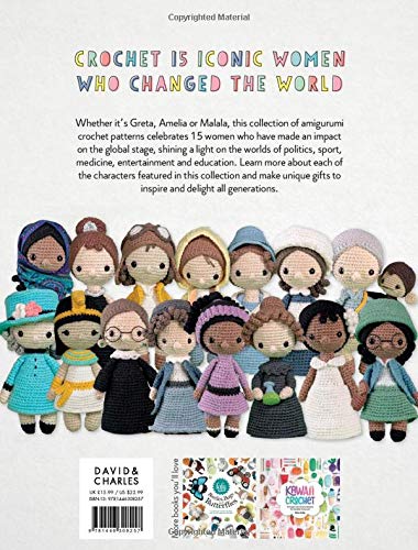 Crochet Iconic Women: Amigurumi patterns for 15 women who changed the world (Crochet Iconic Women, 1)