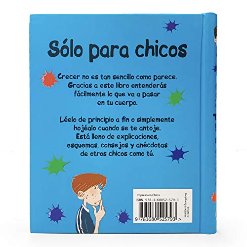 Solo Para Chicos (Just For Boys) ¿Qué me está pasando? Mi pubertad (A Book About Growing Up) Spanish Edition; de 8 a 14 años, Ages 8-14