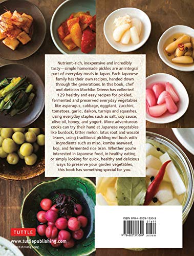 Japanese Pickled Vegetables: 129 Homestyle Recipes for Traditional Brined, Vinegared and Fermented Pickles