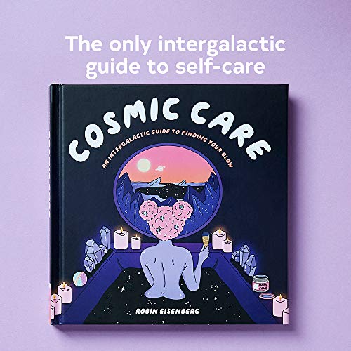 Cosmic Care: An Intergalactic Guide to Finding Your Glow