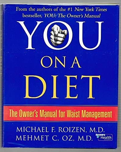 You, on a Diet: The Owner's Manual for Waist Management