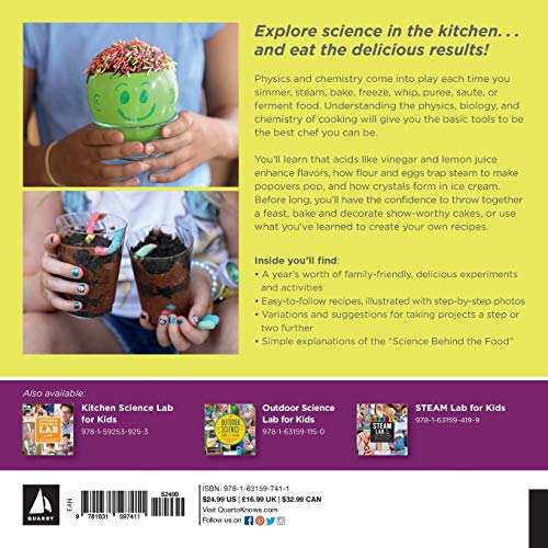 Kitchen Science Lab for Kids: EDIBLE EDITION: 52 Mouth-Watering Recipes and the Everyday Science That Makes Them Taste Amazing