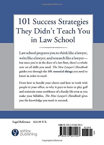 The New Lawyer's Handbook: 101 Things They Don't Teach You in Law School