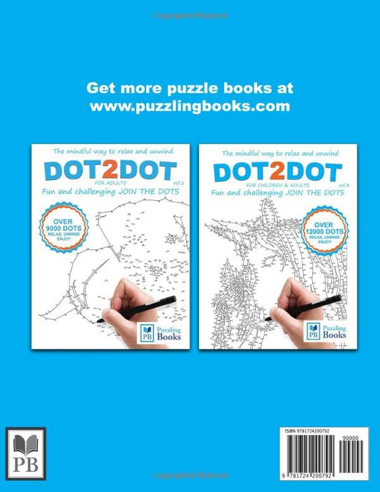 DOT TO DOT For Adults Fun and Challenging Join the Dots: The mindful way to relax and unwind