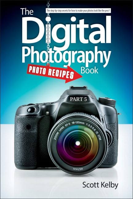 The Digital Photography Book, Part 5: Photo Recipes