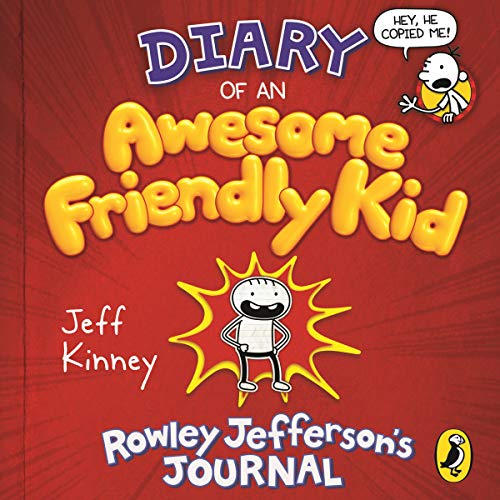 Diary of an Awesome Friendly Kid: Rowley Jefferson's Journal (Diary of a Wimpy Kid)