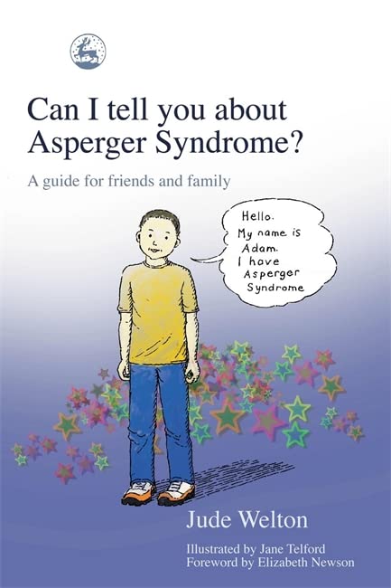 Can I Tell You About Asperger Syndrome?: A Guide for Friends and Family