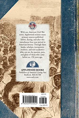 Cotton Kingdom: A Traveller's Observations on Cotton and Slavery in the American Slave States. Based upon Three Former Volumes of Journeys and Investigations . Volume One (Civil War)