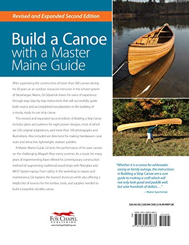 Building a Strip Canoe, Second Edition, Revised & Expanded: Full-Sized Plans and Instructions for 8 Easy-To-Build, Field-Tested Canoes (Fox Chapel Publishing) Step-by-Step; 100+ Photos & Illustrations