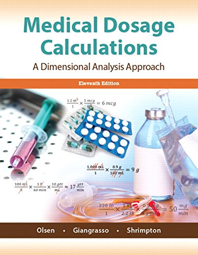 Medical Dosage Calculations: A Dimensional Analysis Approach