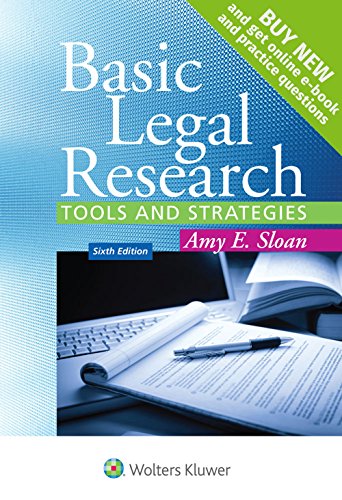 Basic Legal Research: Tools and Strategies [Connected Casebook] (Aspen Coursebook)