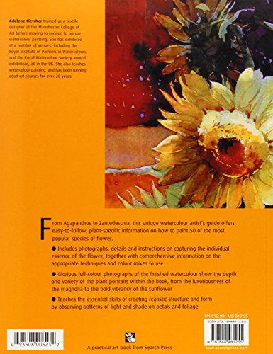 The Watercolour Flower Painter's A to Z: An Illustrated Directory of Techniques for Painting 50 Popular Flowers