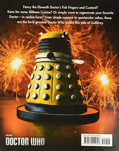 Doctor Who: The Official Cookbook: 40 Wibbly-Wobbly Timey-Wimey Recipes