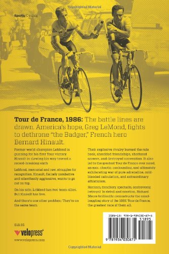 Slaying the Badger: Greg LeMond, Bernard Hinault, and the Greatest Tour de France