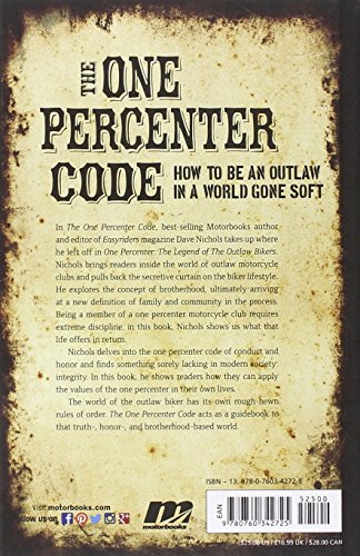 The One Percenter Code: How to Be an Outlaw in a World Gone Soft