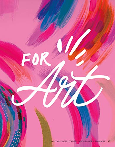 Happy Abstracts: Fearless Painting for True Beginners! (Learn to Create Vibrant Canvas Art Stroke-by-Stroke) - Paint Party Level 1