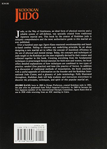 Kodokan Judo: The Essential Guide to Judo by Its Founder Jigoro Kano