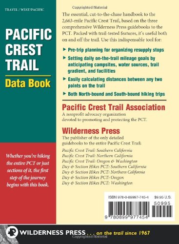 Pacific Crest Trail Data Book: Mileages, Landmarks, Facilities, Resupply Data, and Essential Trail Information for the Entire Pacific Crest Trail, from Mexico to Canada