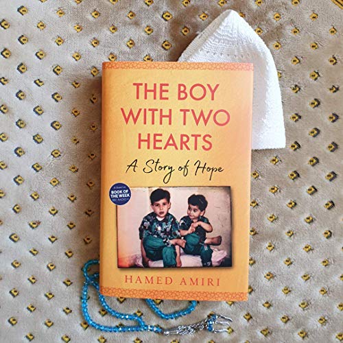 The Boy With Two Hearts: A Story of Hope