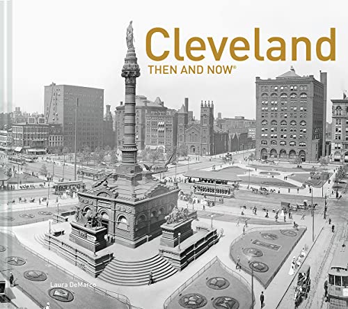 Cleveland Then and Now®