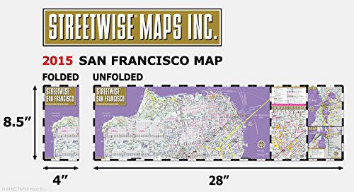 Streetwise San Francisco Map - Laminated City Center Street Map of San Francisco, California - Folding pocket size travel map with BART map, MUNI lines, bus routes