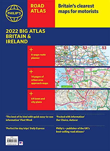 2022 Philip's Big Road Atlas Britain and Ireland: (A3 Paperback) (Philip's Road Atlases)