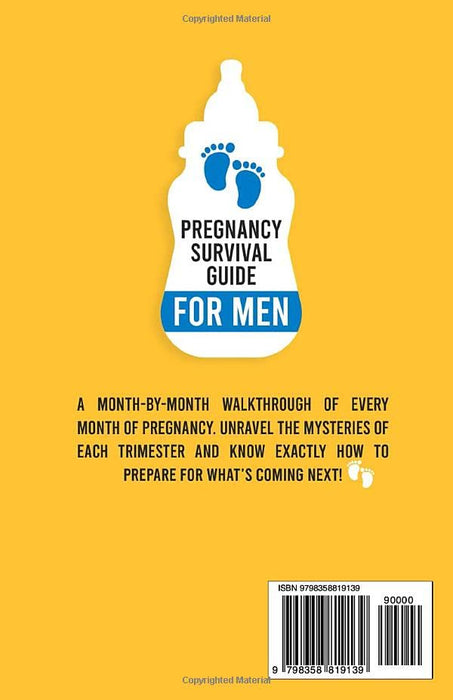 Pregnancy Survival Guide For Men: No-Panic Handbook for First Time Dads. All You Need to Know to be Prepared for the Next 9 Months and Beyond. Includes To-Do Lists & Reminders