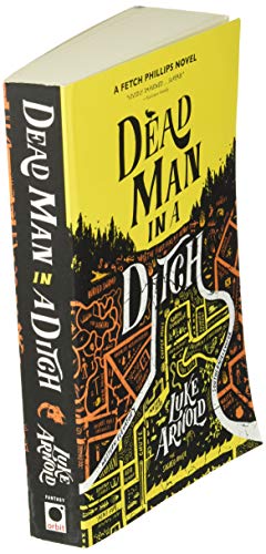 Dead Man in a Ditch (The Fetch Phillips Novels, 2)