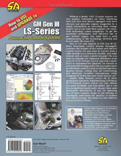 How to Use and Upgrade to GM Gen III LS-Series Powertrain Control Systems