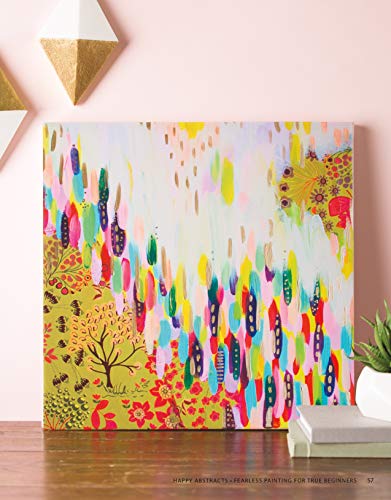 Happy Abstracts: Fearless Painting for True Beginners! (Learn to Create Vibrant Canvas Art Stroke-by-Stroke) - Paint Party Level 1