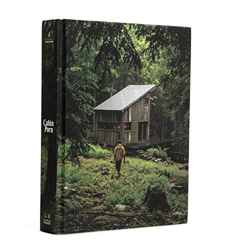 Cabin Porn: Inspiration for Your Quiet Place Somewhere