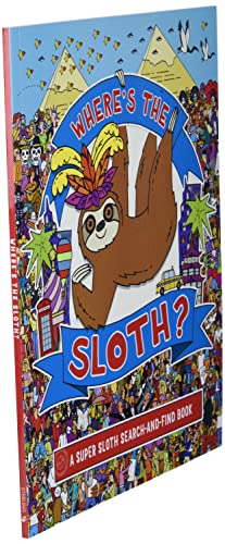 Where's the Sloth?: A Super Sloth Search Book (Volume 3) (A Remarkable Animals Search Book)