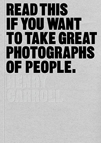 Read This If You Want to Take Great Photographs of People: (Learn top photography tips and how to take good pictures of people)