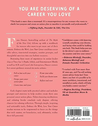 Embrace the Work, Love Your Career: A Guided Workbook for Realizing Your Career Goals with Clarity, Intention, and Confidence