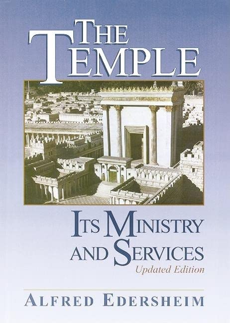 The Temple: Its Ministry and Services