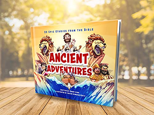 Ancient Adventures: 20 Epic Stories from the Bible - Bible Stories for Kids Ages 4-8, Discover the Amazing Tales About the Creation of Earth to the Story of Jesus - Christian Book for Kids