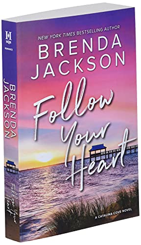 Follow Your Heart: A Novel (Catalina Cove, 4)