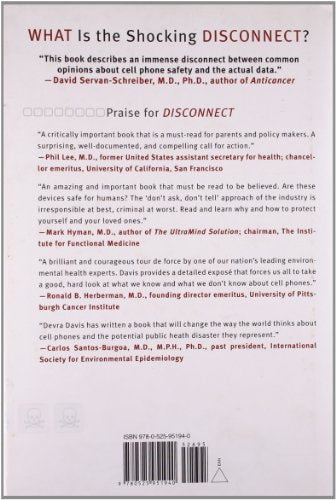 Disconnect: The Truth About Cell Phone Radiation, What the Industry Has Done to Hide It, and How to Protect Your Family