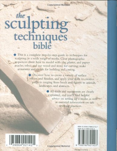 The Sculpting Techniques Bible: An Essential Illustrated Reference for Both Beginner and Experienced Sculptors