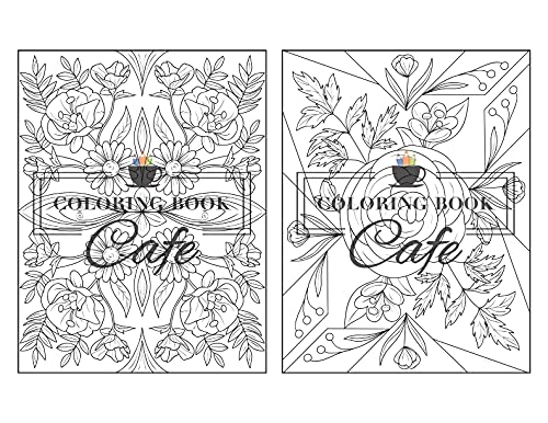 100 Flowers: An Adult Coloring Book Featuring 100 Easy and Relaxing Flowers, Patterns, Wreaths, Bouquets, Swirls and Much More!