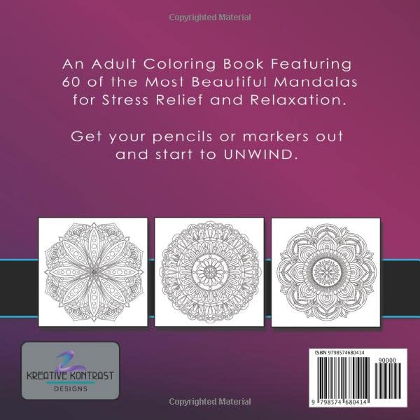 60 MANDALA PATTERNS: Adult Coloring Book Featuring Beautiful Mandalas Designed to Soothe the Soul