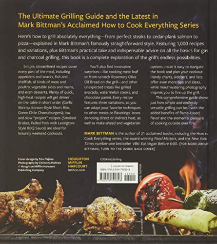 How To Grill Everything: Simple Recipes for Great Flame-Cooked Food: A Grilling BBQ Cookbook (How to Cook Everything Series, 8)