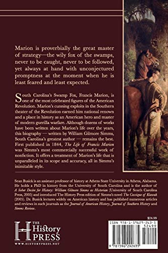 The Life of Francis Marion: The True Story of South Carolina's Swamp Fox