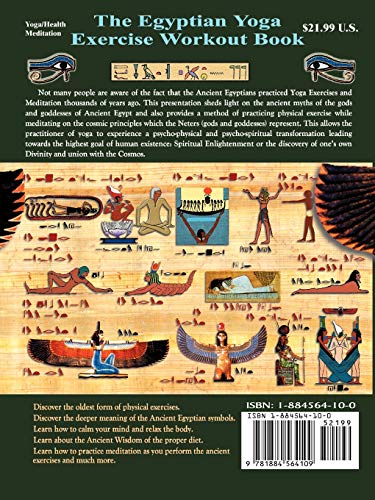 Egyptian Yoga: Postures of the Gods and Goddesses: The Ancient Egyptian system of physical postures for health meditation and spiritual enlightenment ... Hatha Yoga (Philosophy of Righteous Action)