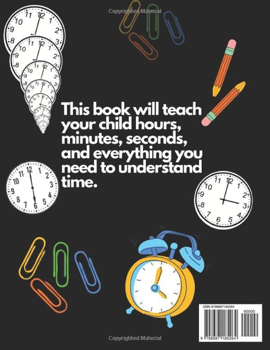 100 Days of Telling the Time, Workbook, Teaching time, Practice Reading Clock, Ages 7-9, Activity Black: For Kids, Minutes, Five minutes, Quarter ... Worksheets, Gifts to learn, Educational