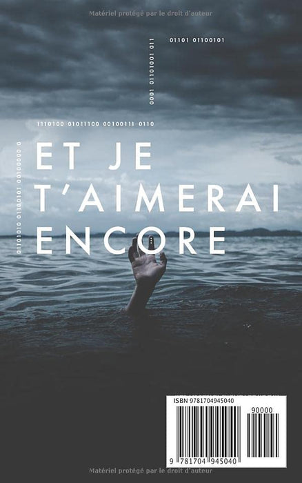 Et je t'aimerai encore (French Edition)